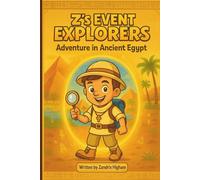 Adventure in Ancient Egypt: An Educational Storybook For Kids Filled With Egyptian History & Facts