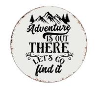 Adventure Is Out There Let's Go Find It - Targa rotonda in metallo, 30,5 x 30,5 cm, decorazione da parete, per garage, sala da pranzo