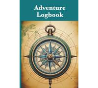 Adventure Logbook: Plan and document your getaways, short trips, and nearby explorations.