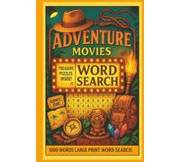 Adventure Movies Word Search: The Ultimate Large Print Stress Relief Adventure Movies Word Find Book For Adult, Seniors