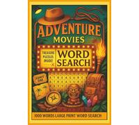 Adventure Movies Word Search: The Ultimate Large Print Stress Relief Adventure Movies Word Find Book For Adult, Seniors
