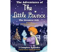 Adventure of the Little Prince: Greatest Gift