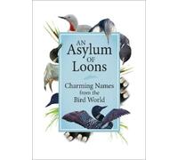 Adventure Publications An Asylum of Loons (Copertina rigida)