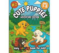Adventure Puppies: Easy Coloring Book for Kids!