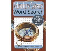 Adventure Seekers Word Search: Word Searches about Adventure, Outdoor Activities, Leisure Destinations and More. | 6x9 inches, 110 Pages | Puzzles For Adults, Seniors And Teens.