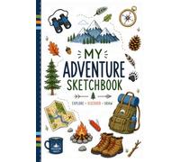 Adventure Sketchbook: Explore • Discover • Draw