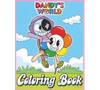 Adventure The Dandy's World coloring book: Colouring Pages For Kids Boys Girls