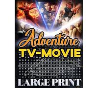 Adventure TV Movie Word Search (Large Print): 50 journey-themed puzzles - 1,000 hidden words • answers included