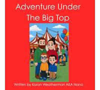 Adventure Under The Big Top