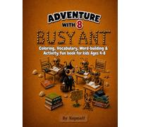 Adventure with busy ANT: Coloring, Vocabulary, Word-building, & Activity Fun Book For Kids Ages 4-8