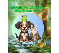 Adventure With Lila's, The Green Frog