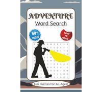 Adventure Word Search Book: Word Search Puzzles with Easy to Read Print about Fantasy, Adventure, Mythology and More | 6x9 inches, 120 pages | 50+ ... for Vacations, Relaxing, Holidays and Fun!