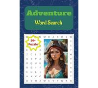 Adventure Word Search Book: Word Searches with Easy to Read Print about Adventure, Pirates, Sea and More | 6x9 inches, 110 pages | 50+ puzzle