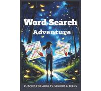 Adventure Word Search: Exciting Puzzles for Curious Minds | Relax, Unwind, and Explore New Worlds One Word at a Time