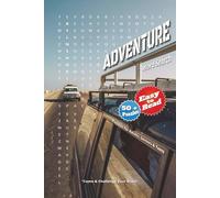 Adventure Word Search Puzzle Book: Exciting Word Search Puzzles Featuring Quest, Journey, Exploration & More | 6x9 Inches, 110 Pages | 50+ Fun-Filled ... for Holidays, Travel, and Relaxing Downtime!