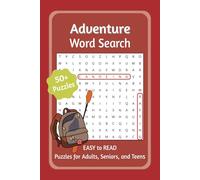 Adventure Word Search Puzzle Book for All Ages: A Fun and Relaxing Word Search Book Featuring Camping, Hiking, Wildlife, and Exploration-Themed ... Gift for Vacations, Holidays, and Free Times