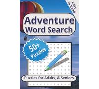 Adventure Word Search Puzzle Book: Over 50 Word Searches with Easy to Read Print About Adventure, Camping, Nature and More | 6x9 inches, 120 pages | ... Included | Gift for Vacation and Leisure Time