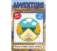 Adventure Word Search Puzzle Book: Word Searches with Easy to Read Print about Adventure, Outdoor, Travel and More | 6x9 inches, 110 pages | 50+ Puzzles ... Gift for Vacations, Holidays and Free Times