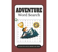 Adventure Word Search Puzzle Book: Word searches with easy to read print about Adventure words, Brain-Boosting Challenges, Mind-Stimulating Fun ... | ... gift for vacation, holidays, & free time