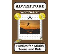 Adventure Word Search Puzzle Book: Word Searches with Easy to Read Print about Adventures, Backpacking, Hiking and More | 6x9 Inches | 112 Pages | 55+ ... Time, an Exciting Brain-Stretching Challenge