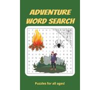 Adventure Word Search Puzzle Book: Word Searches with Easy-to-Read Print about Adventures, Hiking, Camping, and More | 6x9 inches, 110 pages | 50+ ... Gifts for Vacations, Road Trips, and Downtime
