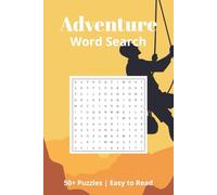 Adventure Word Search Puzzle Book: Word Searches with fun activities about Adventure,Camping,Hiking and More | 6x9 inches, 110 pages | 50+ Puzzles...Gift for Vacation, Holidays, Screen Free Time