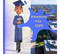 Adventure Yale 2025: Class of 2025 Nursing Graduation at Yale University