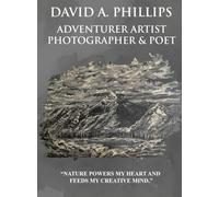 Adventurer Artist Photographer & Poet: Nature Powers My Heart And Feeds My Creative Mind
