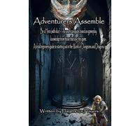 Adventurers Assemble: Be a Hero (with dice)