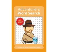 Adventurers word search puzzle book: Word searches with easy to read print about adventures, exploration, discovery and more. | 6x 9 inches, 110 pages ... Gifts for vacations, Holidays and free times