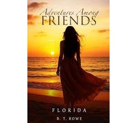 Adventures Among Friends