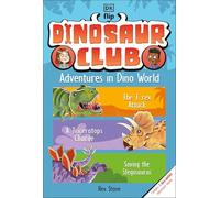 Adventures in Dino World: The T. Rex Attack / the Triceratops Charge / Saving the Stegosaurus