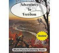Adventures In Freedom: Multi Puzzle/Coloring Book, Educational Gift, Kids Coloring Book, Coloring Word Search Crossword Puzzles