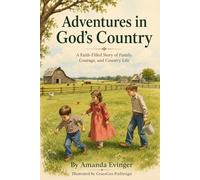 Adventures in God's Country