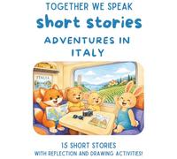 Adventures in Italy: 15 Travel Short Stories for Kids Ages 6-10