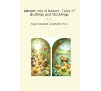 Adventures in Nature: Tales of Goslings and Ducklings