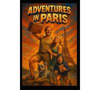 Adventures in Paris 2025: A Family Semester Abroad