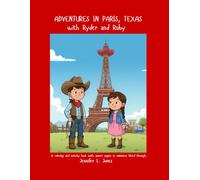 Adventures in Paris, Texas: with Ryder and Ruby