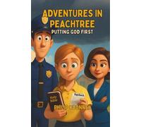 Adventures in Peachtree: Putting God First