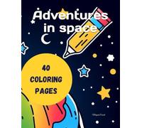 Adventures in space: Cozy vibes coloring book