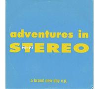 Adventures in Stereo - A Brand New Day
