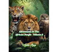 Adventures In The African Jungle - Volume 2