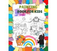 Adventures in the City and Beyond: A Painting Book for Kids