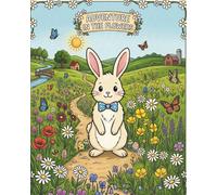 Adventures In The Flowers - Easter Coloring Book For 8 And Up