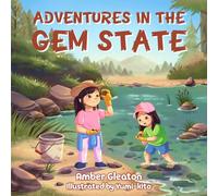 Adventures in the Gem State