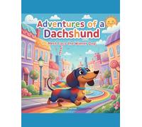 Adventures of a Dachshund: Meet Coco the Wiener Dog!