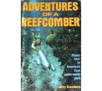 Adventures of a reefcomber: Photo Tour in America's First Underwater Park