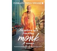 Swami Indradyumna Adventures Of A Travelling Monk (Tascabile)