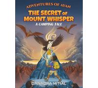 Adventures of Ayan: The Secret of Mount Whisper