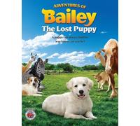 Adventures of Bailey: The Lost Puppy